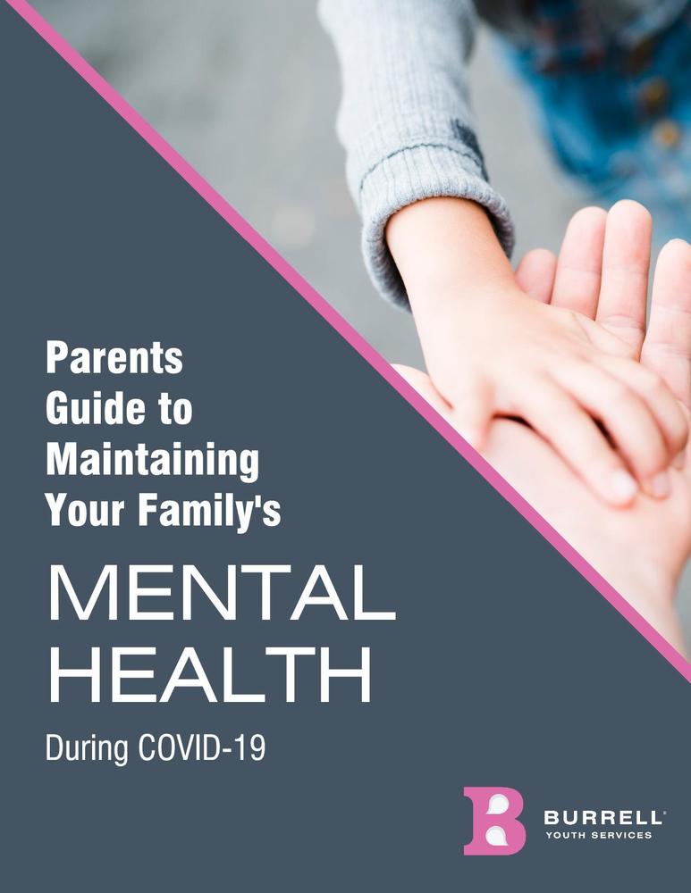 Parent's Guide to Maintaining Your Family's Mental Health During COVID-19