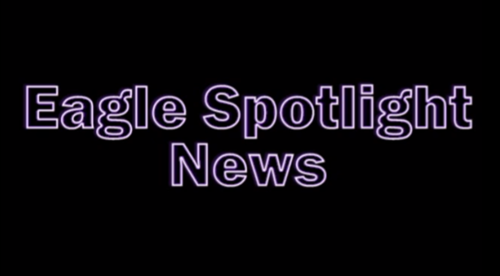 Eagle Spotlight News for the Week of October 1-4