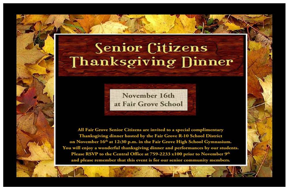 Senior Citizen Thanksgiving Lunch FG School Nov. 16th Fair Grove R