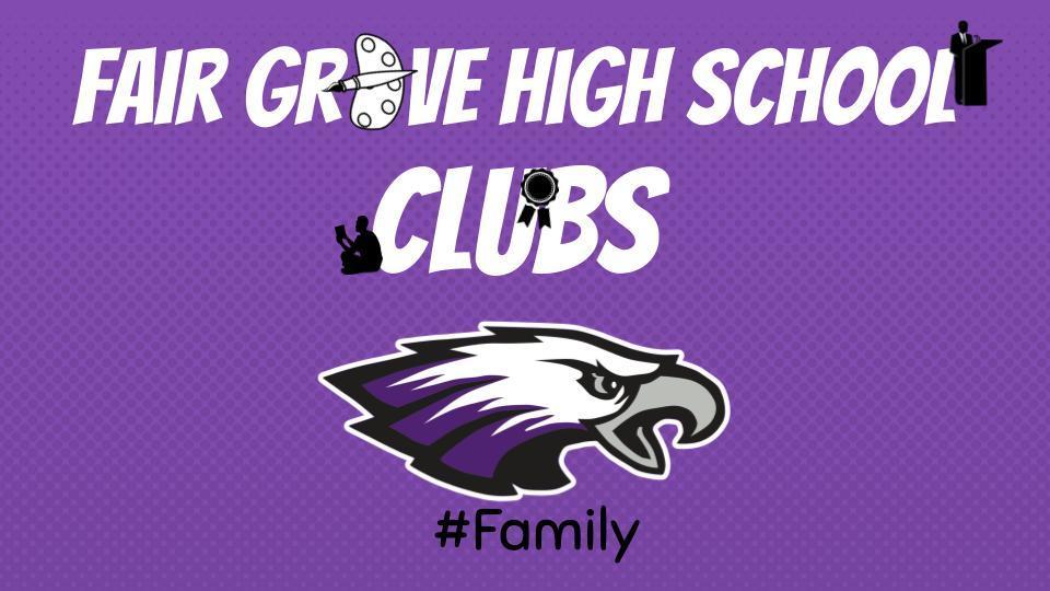 FGHS Clubs... Get Involved!! Fair Grove High School