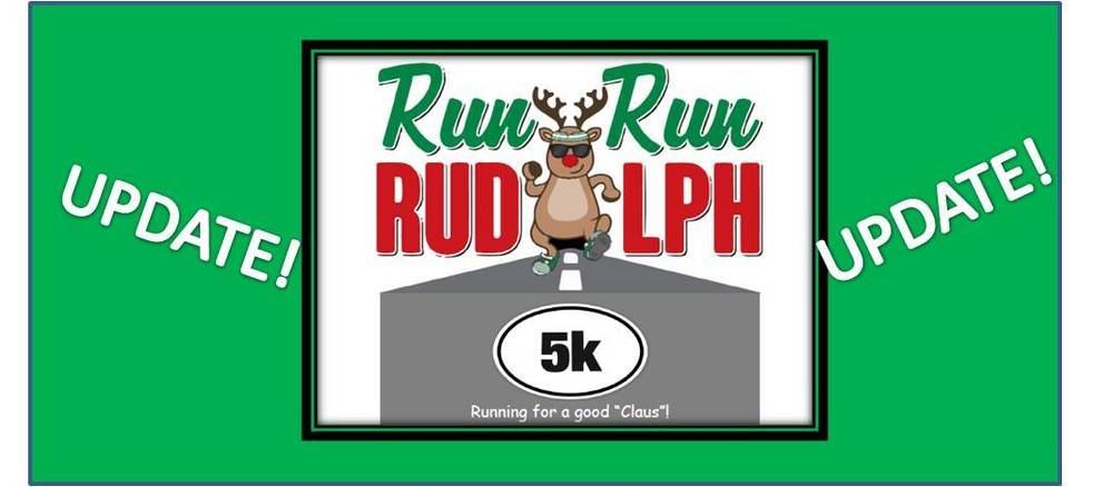 Run Run Rudolph 5K Update
