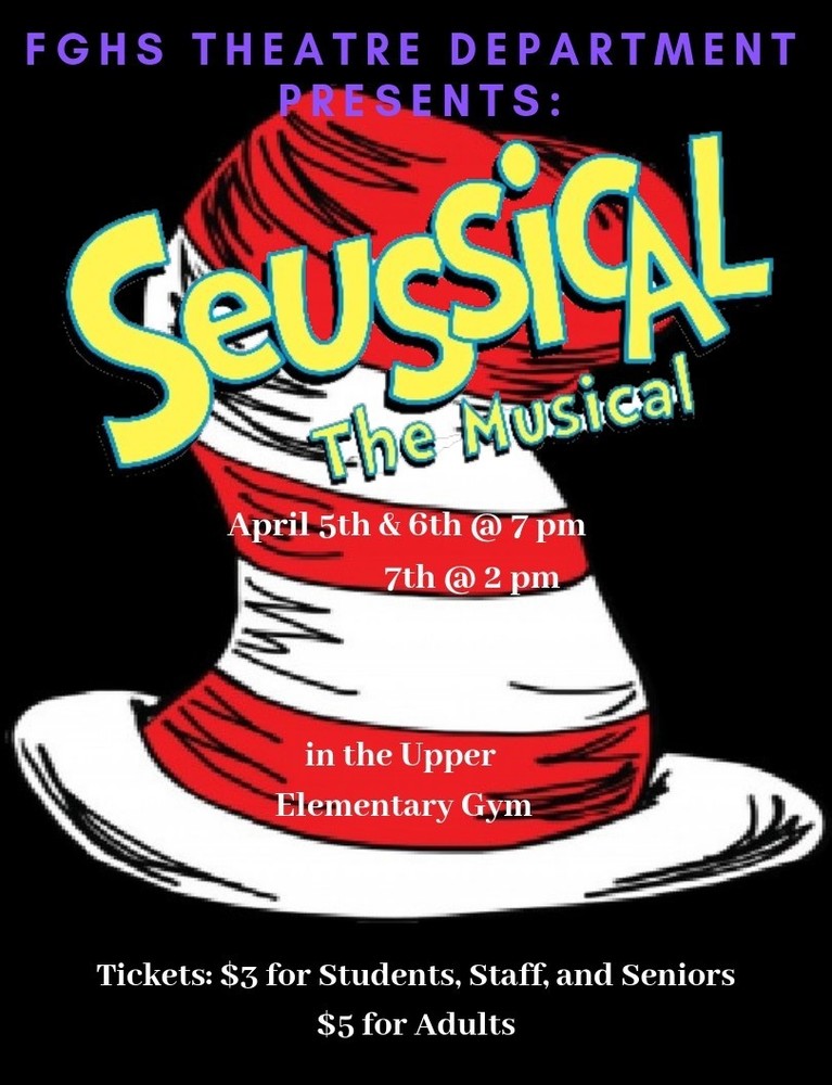 FGHS: Seussical the Musical Apr 5th-7th