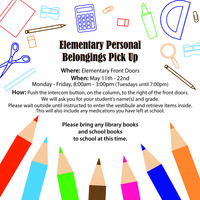 Elementary Personal Belongings Pick Up
