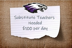 Substitute Teachers Needed $100 per day