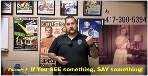 If You See Something, Say Something!